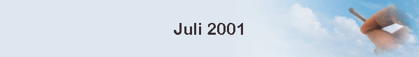 Juli 2001