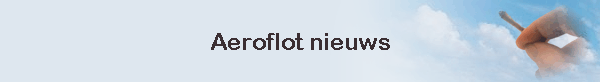 Aeroflot nieuws